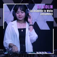 DJ Beautiful In White