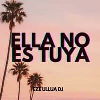 Ella no es tuya