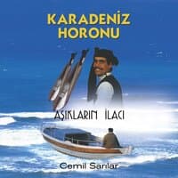 Karadeniz Horonu / Aşıkların İlacı