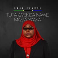 Tutakwenda Nawe Mama Samia