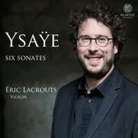 Ysaÿes: Six sonates