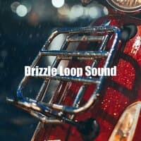 Drizzle Loop Sound