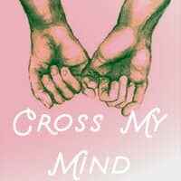 Cross My Mind