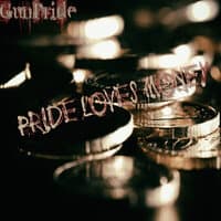 Pride Loves Money