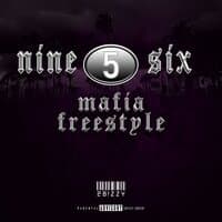 Nine 5 Six Mafia Freestyle