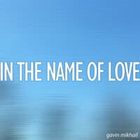 In The Name Of Love