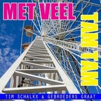 Met veel tam tam (met de gebroeders Graat)