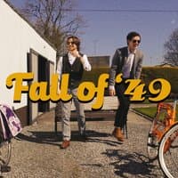 Fall of '49