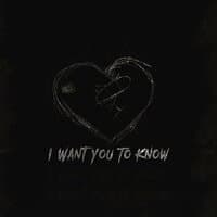 I Want You To Know