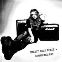 Rabbit Hole Remix (Champagne Bay)