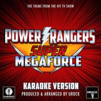 Power Rangers Super Megaforce  Main Theme (From "Power Rangers Super Megaforce")