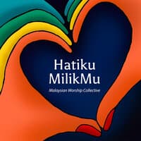 Hatiku MilikMu