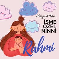 Rahmi Ismine Özel Ninni