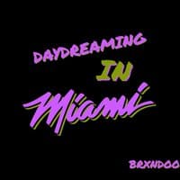 Daydreaming in Miami