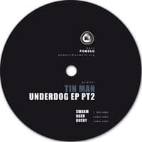 Underdog EP PT2