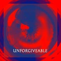 UNFORGIVEABLE