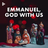 Emmanuel God With Us