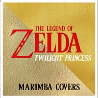 The Legend of Zelda: Twilight Princess - Marimba Covers