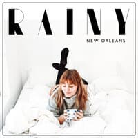 Rainy New Orleans – Atmospheric Jazz Music for Relaxation and Spending Time with Family and Friends