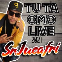 Tu Ta Omo Live