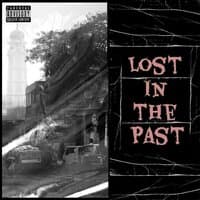 Lost in the Past