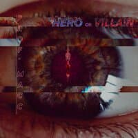 Hero or Villain