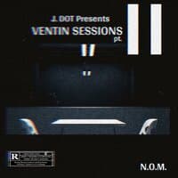 Ventin' Session, Pt. 2