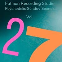 Psychedelic Sunday Sounds, Vol. 27