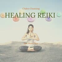 Healing Reiki & Chakra Cleansing