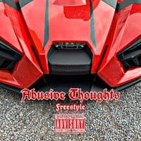 Abusive Thoughts Freestyle