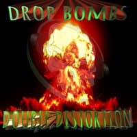 DROP BOMBS