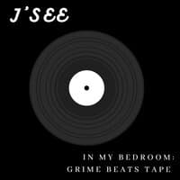 In My Bedroom: Grime Beats Tape