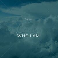 Who I am