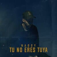 Tu No Eres Tuya