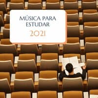 Música para Estudar 2021: Canções para Terminar o Dever de Casa para as Férias