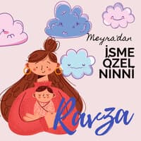 Ravza Ismine Özel Ninni