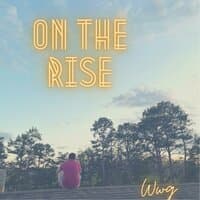 On the Rise