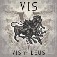 Vis et Deus