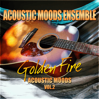 Golden Fire – Acoustic Moods Vol. 2