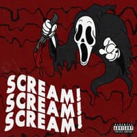 SCREAM!