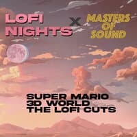 Super Mario 3D World - The Lofi Cuts