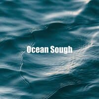 Ocean Sough