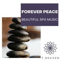 Forever Peace - Beautiful Spa Music