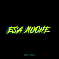 Esa Noche