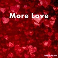 More Love