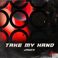 Take My Hand