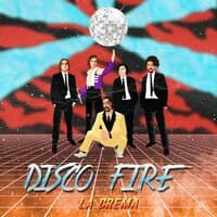 Disco Fire