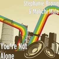 You're Not Alone