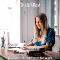 Jazz Quartet - Ambiance for Work