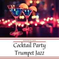 Cocktail Party Trumpet Jazz Music